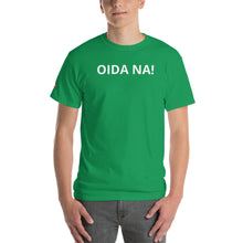 Lade das Bild in den Galerie-Viewer, Oida na! - Kurzärmeliges T-Shirt