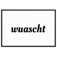 Lade das Bild in den Galerie-Viewer, wuascht - Deko-Bild
