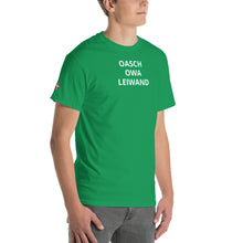 Lade das Bild in den Galerie-Viewer, Oasch owa Leiwand - Kurzärmeliges T-Shirt
