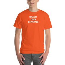 Lade das Bild in den Galerie-Viewer, Oasch owa Leiwand - Kurzärmeliges T-Shirt

