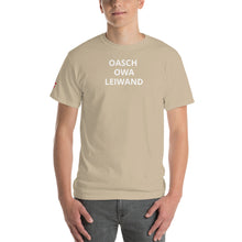 Lade das Bild in den Galerie-Viewer, Oasch owa Leiwand - Kurzärmeliges T-Shirt
